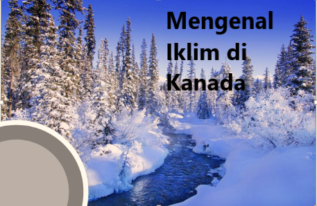 Mengenal Iklim di Kanada